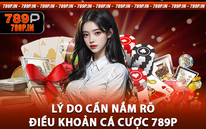 Điều Khoản Cá Cược 789P